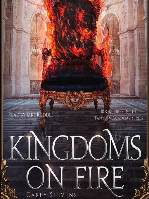 Title details for Kingdoms on Fire by Carly Stevens - Available